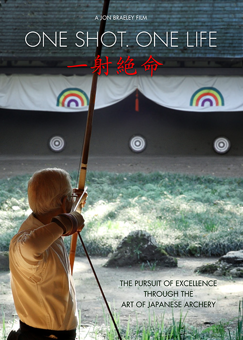 One Shot. One Life. Zen of Japanese Archery
